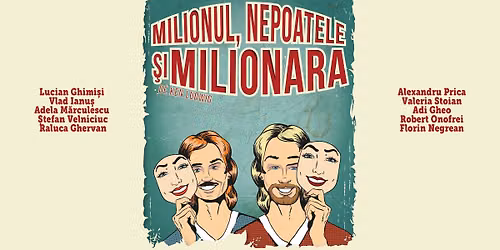 Milionul, nepoatele \u015fi milionara