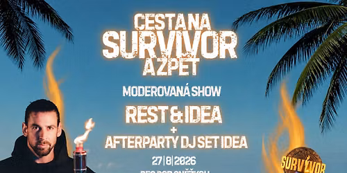 Cesta na Survivor a zpět: REST + Idea DJ set — Pec pod Sněžkou 139, 542 21 Pec pod Snezkou, Czech Republic