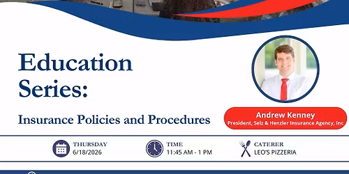 Education Series: Insurance Policies and Procedures