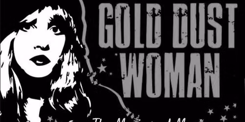 Gold Dust Woman - Fleetwood Mac Tribute