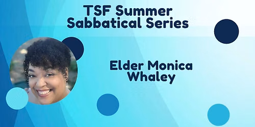 SSS: Elder Monica Whaley
