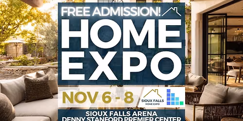 Sioux Falls Home Expo, November 6-8, 2026