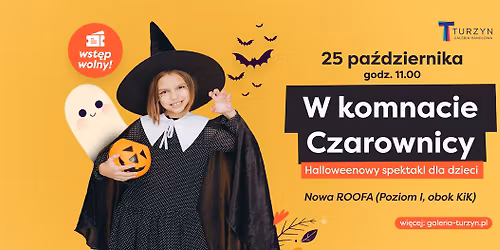 Halloween w Galerii Turzyn: W komnacie Czarownicy \ud83c\udf83