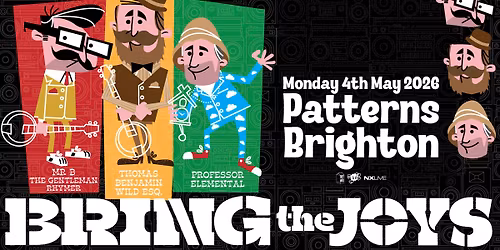 Professor Elemental + Mr B The Gentleman Rhymer + Thomas Benjamin Wild Esq. | Brighton