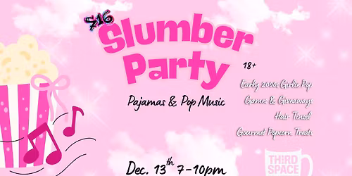 Slumber Party: Pajamas and Pop Music