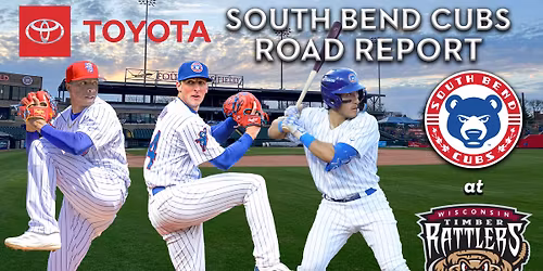 Wisconsin Timber Rattlers vs. South Bend Cubs