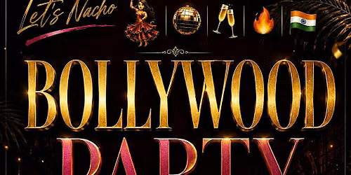 Bollywood Night | Lets Nacho | Shisha