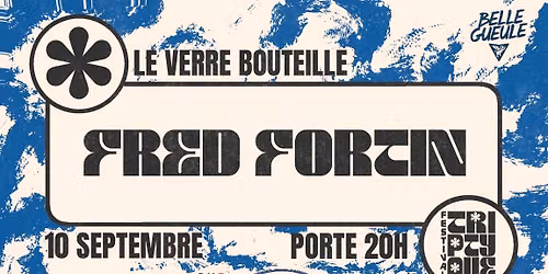 Fred Fortin (COMPLET) @ Festival Triptyque