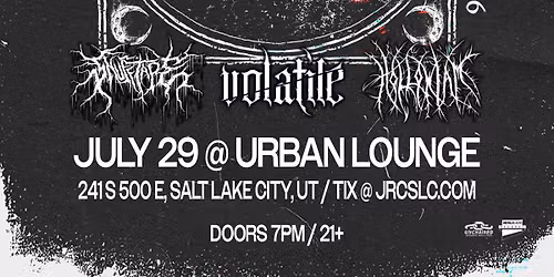 Ingested, Snuff Tape, Volatile, Hollow I Am @ Urban Lounge