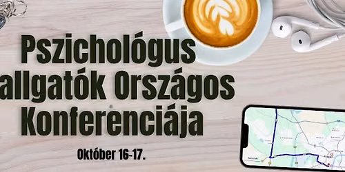 Pszichol\u00f3gus Hallgat\u00f3k Orsz\u00e1gos Konferenci\u00e1ja