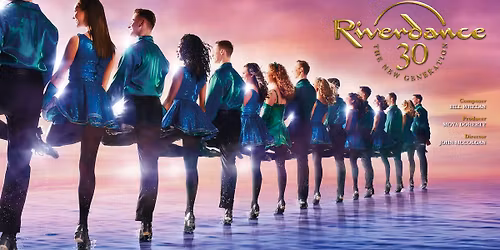 RIVERDANCE 30 \u2013 THE NEW GENERATION