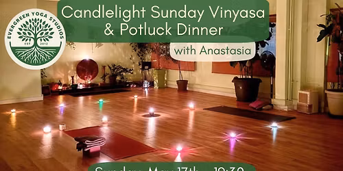 Candlelight Sunday Vinyasa & Potluck Dinner