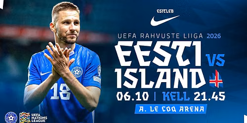 Nike esitleb: EESTI - ISLAND | UEFA Rahvuste liiga 2026