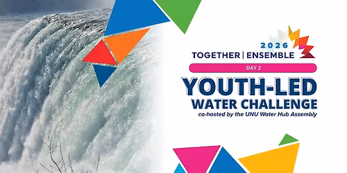 UNU Water Hub Youth-Led Water Challenge