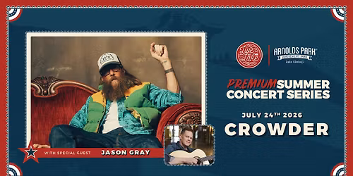 CROWDER w\/ Special Guest Jason Gray | Premium Ticked Event