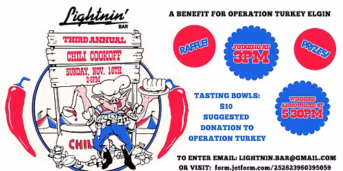 Lightnin\u2019 Bar 3rd Annual Chili Cookoff: Benefitting Operation Turkey Elgin