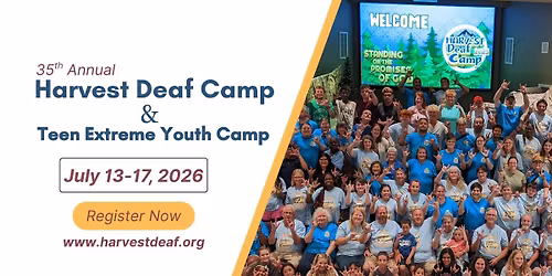Harvest Deaf Camp | Teen Extreme Youth Camp | Harvest Deaf Ministries | 2026