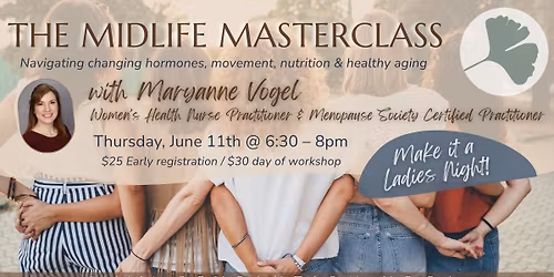 The Midlife Masterclass for Women: Navigating Strength, Nutrition, and Hormones