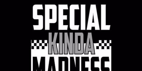 Special Kinda Madness