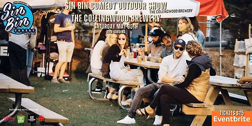 Sin Bin Comedy  Outdoor Show at The Collingwood Brewery