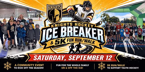 Knights Ice Breaker + 5K