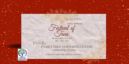 40th Annual Festival of Trees