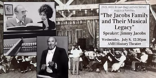 Brown Bag Lecture: The Jacobs Family and Their Musical Legacy