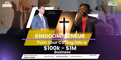 KINGDOMPRENEUR - Dallas, TX