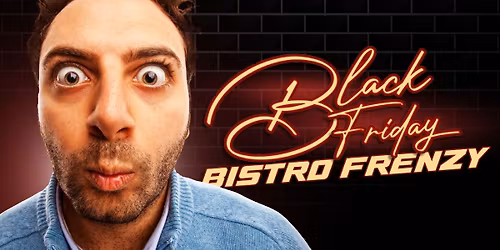 Black Friday Bistro Frenzy