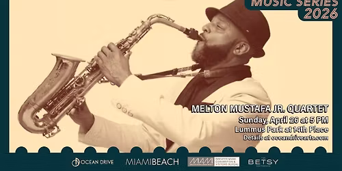 Ocean Drive Promenade Series:  Melton Mustafa Jr. Quartet
