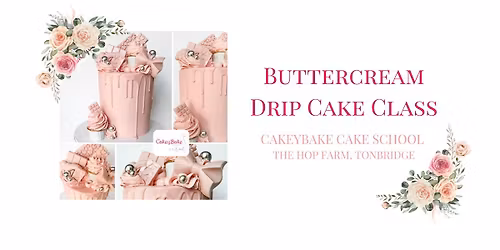 Buttercream Drip Cake Class