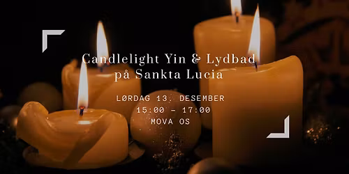 Candlelight Yin & Lydbad p\u00e5 Sankta Lucia