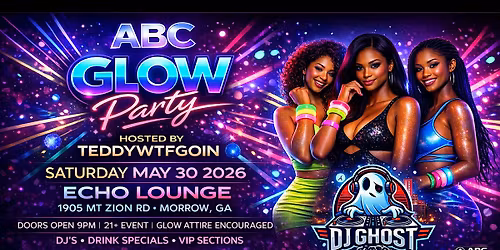 Echo Lounge Presents ABC Glow party.