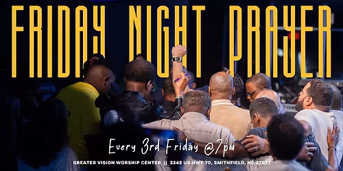 3rd Friday Night Prayer