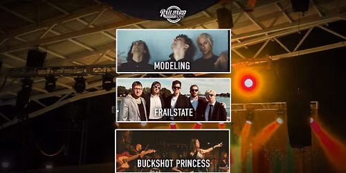 Modeling, Frailstate, and Buckshot Princess at Railyard Live