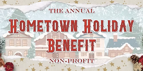 2025 Hometown Holiday Benefit 