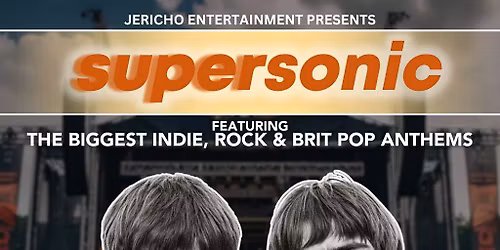 Supersonic - Indie Rock & Brit Pop Anthems - Stowmarket