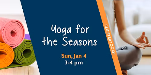 Yoga for the Seasons - Register Today!
