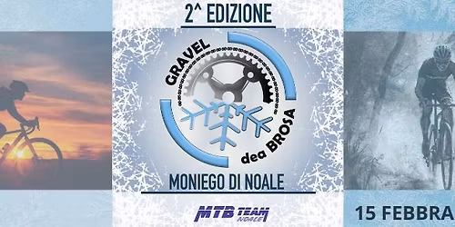 Gravel dea Brosa 2^ Edizione