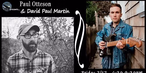 Cargo Music Presents: Paul Otteson & David Paul Martin