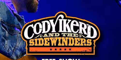 Cody Ikerd & The Side Winders FREE SHOW