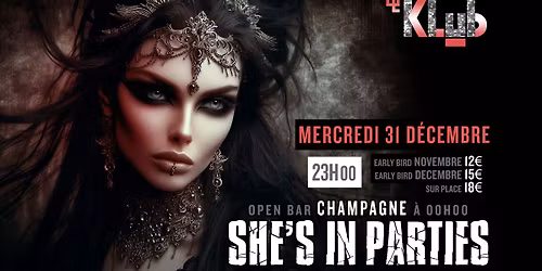 She's in Parties du Jour de l'An \u25a0 Le Klub