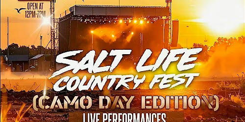 Salt Life Country Fest (Camo Day)