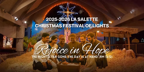 GRAND OPENING LA SALETTE CHRISTMAS FESTIVAL OF LIGHTS