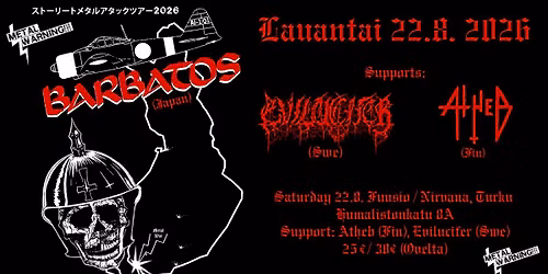 BARBATOS (Japan) + EVILUCIFER (Swe\/Ukr) + ATHEB