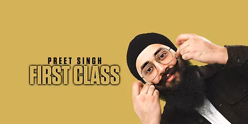 Preet Singh : First Class - South Woodford