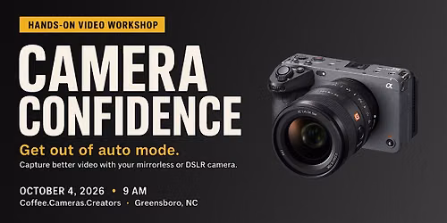 Camera Confidence: Videography workshop for beginners.