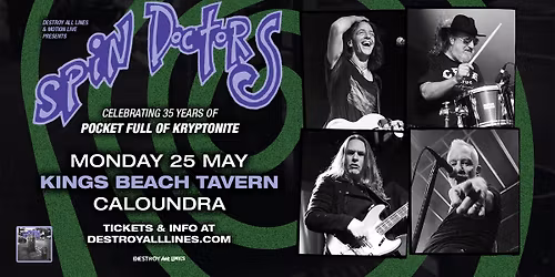Spin Doctors \/\/ Caloundra \/\/ Celebrating 35years of Pocket Full of Kryptonite \/\/ Kings Beach Tavern
