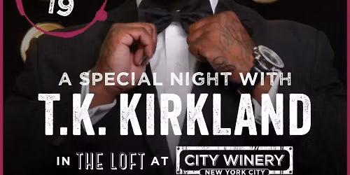 City Of Laughs - T.K KIRKLAND at City Winery - Boston