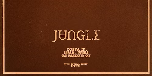 JUNGLE - World Tour 2026 - Lima